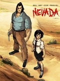 Fabien Dreuil et Xavier Hardy - Nevada Tome 1 : .