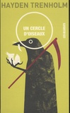 Hayden Trenholm - Un cercle d'oiseaux.