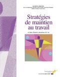 Jacques Limoges - Stratégies de maintien au travail et dans d'autres situations de vie.