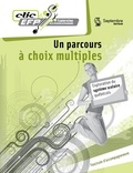 Lise Turgeon - Un parcours à choix multiples - Fascicule d'accompagnement - Exploration du système scolaire québécoist.