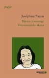 Joséphine Bacon et  Mémoire d'encrier - Bâtons à message - Tshissinuatshitakana.