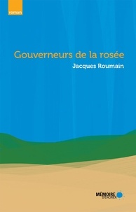 Jacques Roumain - Gouverneurs de la rosée.
