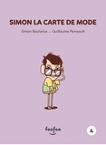 Simon Boulerice et Guillaume Perreault - Simon et moi Vol 04 - La carte de mode.
