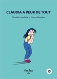 Claudia Larochelle - Claudia a peur de tout.