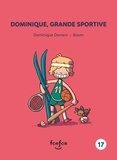 Dominique Demers - Dominique, grande sportive.
