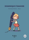 Dominique Demers - Dominique s'imagine.