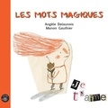 Angèle Delaunois - Les mots magiques.