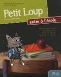 Solène Bourque - Petit Loup entre à l'école.