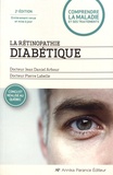 Jean-Daniel Arbour et Pierre Labelle - La rétinopathie diabétique.