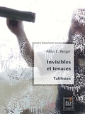 Allan E. Berger - Invisibles et tenaces.