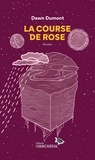 Dawn Dumont - La course de rose.