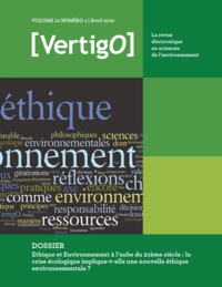 Sylvie Ferrari et Jean-Philippe Pierron - Ethique et Environnement à l’aube du 21ème siècle : la crise écologique implique-t-elle une nouvelle éthique environnementale ?.