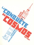 Alexandre Fontaine Rousseau et Francis Desharnais - La conquête du cosmos.