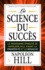 Napoleon Hill - La science du succès.