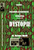Drame Harouna - Politiques Illusionnistes et Involutives (Version 02): Dystopie.