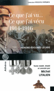 Honoré-Edouard Légaré - Ce que j'ai vu... Ce que j'ai vécu (1914-1916).
