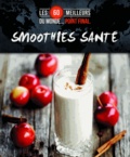 Véronique Paradis - Smoothies santé.