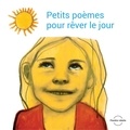 Jennifer Couëlle et Stéphanie Béliveau - Coffret Petits poèmes pour rêver le jour.