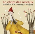 Ana Gerhard - Le chant des oiseaux - Initiation à la musique classique. 1 CD audio