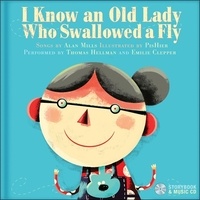 Alan Mills et  PisHier - I Know an Old Lady who Swallowed a Fly. 1 CD audio