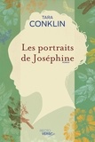 Tara Conklin - Les portraits de Joséphine.