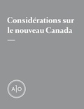 David Suzuki et Antoine Dion-Ortega - Considérations sur le nouveau Canada [Dossier complet].