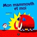 Pierre Girard (PisHier) et Amélie Bonenfant - Mon mammouth et moi.