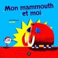 Pierre Girard (PisHier) et Amélie Bonenfant - Mon mammouth et moi.
