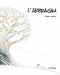 Jacques Goldstyn - L'Arbragan.