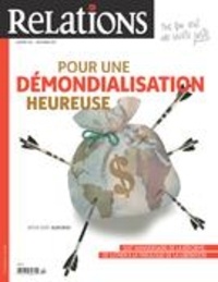 Jean-Claude Ravet et Catherine Caron - Relations  : Relations. No. 793, Novembre-Décembre 2017 - Pour une démondialisation heureuse.