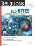 Martine Eloy et Anne Sainte-Marie - Relations. No. 799, Novembre-Décembre 2018 - Les rites au coeur du lien social.