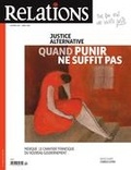 Eric Dubois et Roselyne Gagnon - Relations. No. 801, Mars-Avril 2019 - Justice alternative : quand punir ne suffit pas.