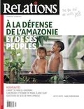 Daniel Turp et Caroline Brouillette - Relations. No. 810, Septembre-Octobre 2020 - À la défense de l’Amazonie et de ses peuples.