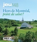 Raymond Bertin et Pascal Gélinas - JEU Revue de théâtre. No. 148, 2013.3 - Hors de Montréal, point de salut ?.