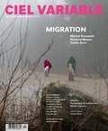 Jacques Doyon et Sophie Bertrand - Ciel variable  : Ciel variable. No. 110, Automne 2018 - Migration.