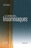 Lyne Gareau - La Librairie des Insomniaques.