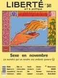 Valérie Lefebvre-Faucher et Kev Lambert - Liberté  : Liberté. No. 341, Hiver 2024 - Sexe en novembre. Le numéro qui va rendre vos enfants queers.