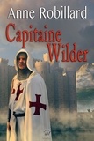 Anne Robillard - Capitaine Wilder - La suite des aventures de Terra Wilder.