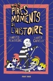 Charles Beauchesne et Xavier Cadieux - Les pires moments de l'histoire.