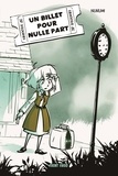  Nunumi - Un billet pour nulle part 2e ed..