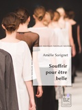 Amélie Sorignet - Souffrir pour être belle.