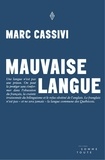 Marc Cassivi - Mauvaise langue.