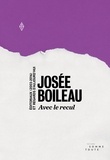 Josée Boileau - Avec le recul - Éditoriaux (2003-2016) et regards d'aujourd'hui.