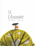 Ilia Castro et  Barroux - Le citronnier.