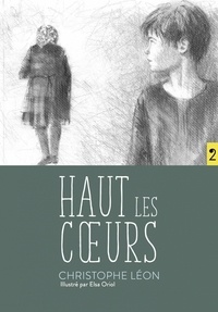 Christophe Léon et Elsa Oriol - Haut les coeurs.