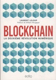 Laurent Leloup - Blockchain - La deuxième révolution numérique.