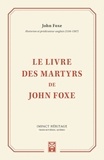 John Fox - Le livre des martyrs.
