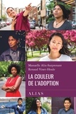 Manuelle Alix-Surprenant et Renaud Vinet-Houle - La couleur de l'adoption.