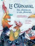 Mihalis Makropoulos - Le carnaval des merveilles et des monstres.
