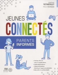 Cathy Tétreault - Jeunes connectés - Parents informés.